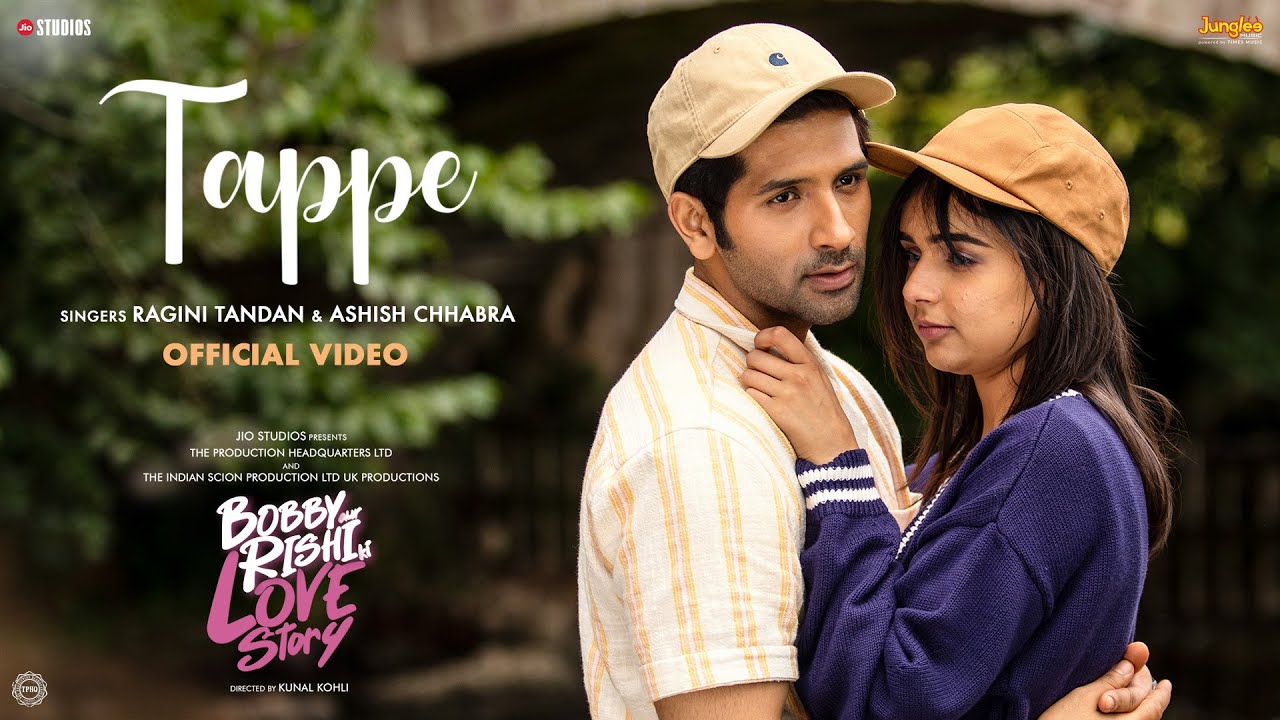 Tappe (Official Video)| Bobby Aur Rishi Ki Love Story | Ashish Chhabra |Ragini Tandan |11th Feb 2025