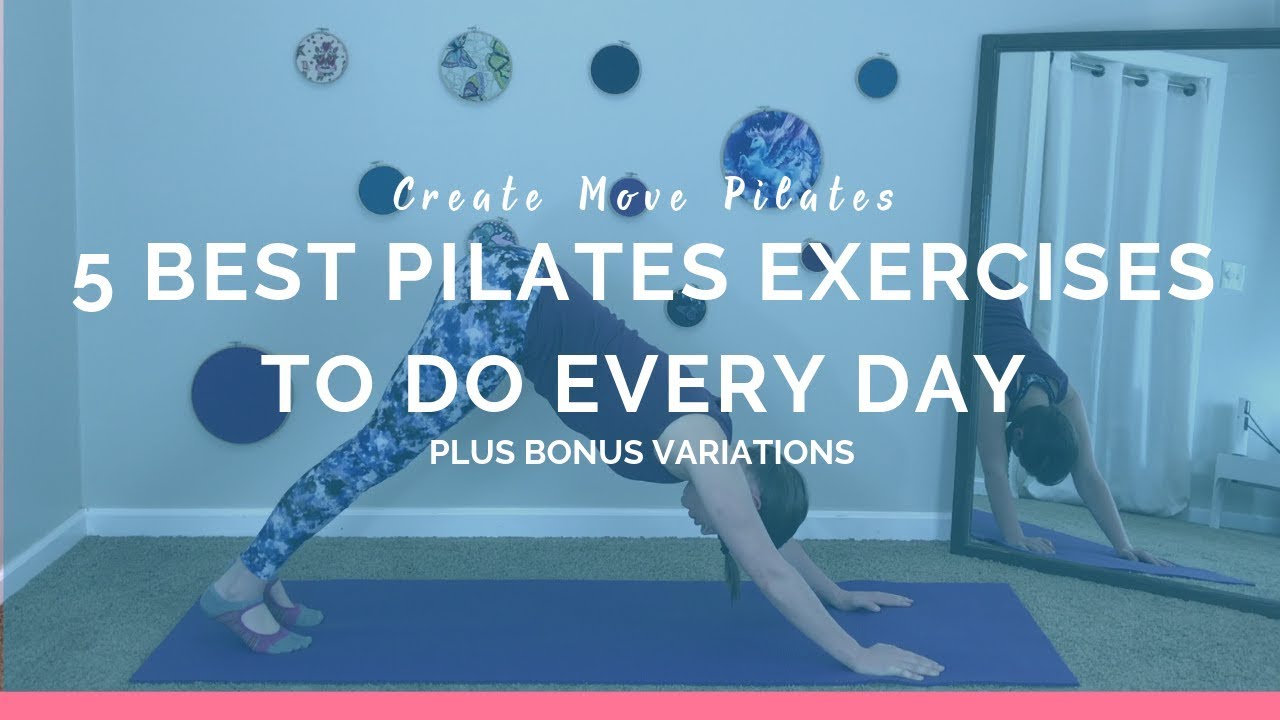 5 Best Pilates Exercises To Do Every Day