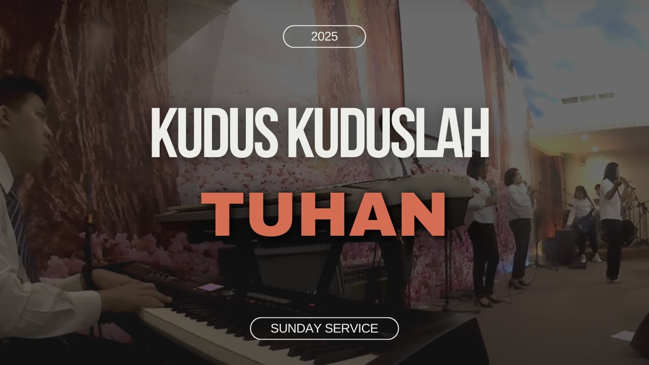 Kudus kuduslah Tuhan - Sunday Service | GPKDI Victory Gading Serpong