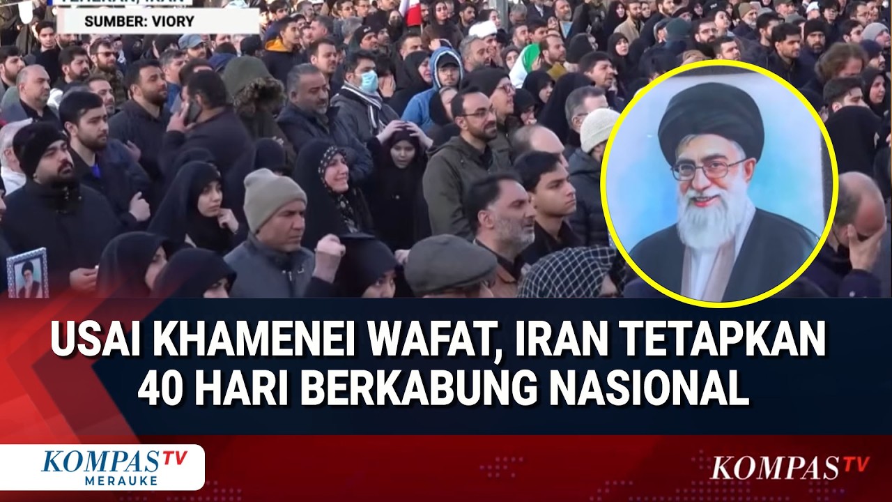 Usai Khamenei Wafat, Iran Tetapkan 40 Hari Berkabung Nasional dan 7 Hari Libur