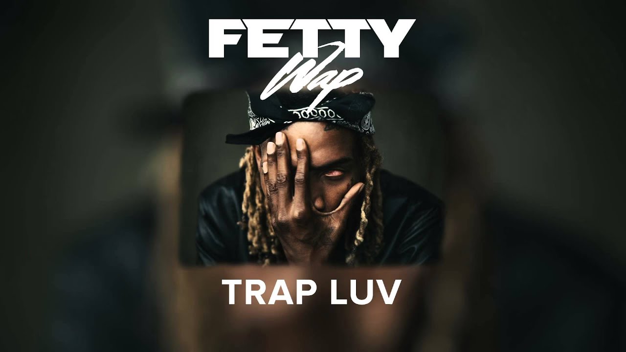 Fetty Wap - Trap Luv [Audio Only]
