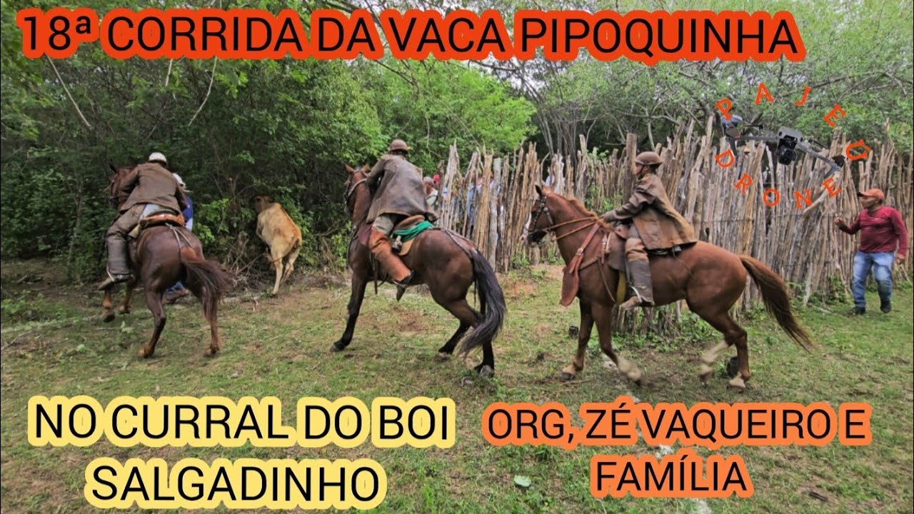 DRONE)18ªCORRIDA DA VACA PIPOQUINHA NO CURRAL DO BOI SALGADINHO E TORNEIO ORG, ZÉ VAQUEIRO E FAMÍLIA