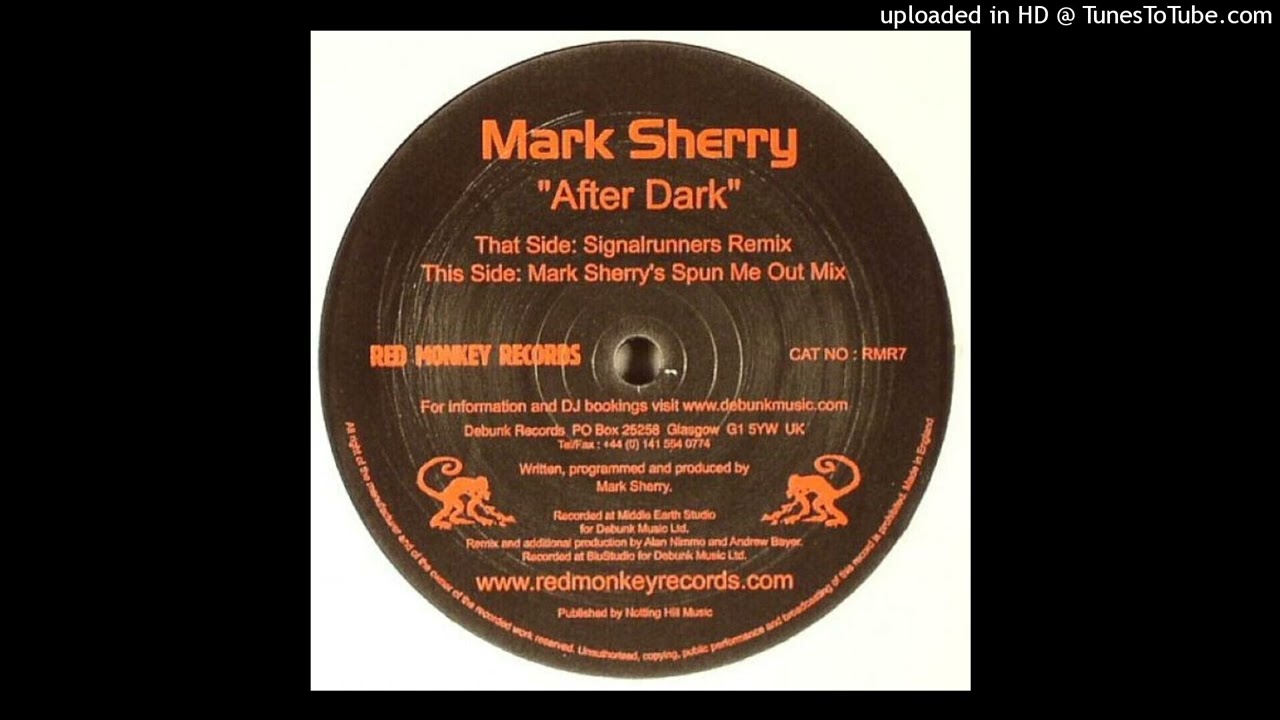 Mark Sherry - After Dark (Mark Sherry's Spun Me Out Mix)