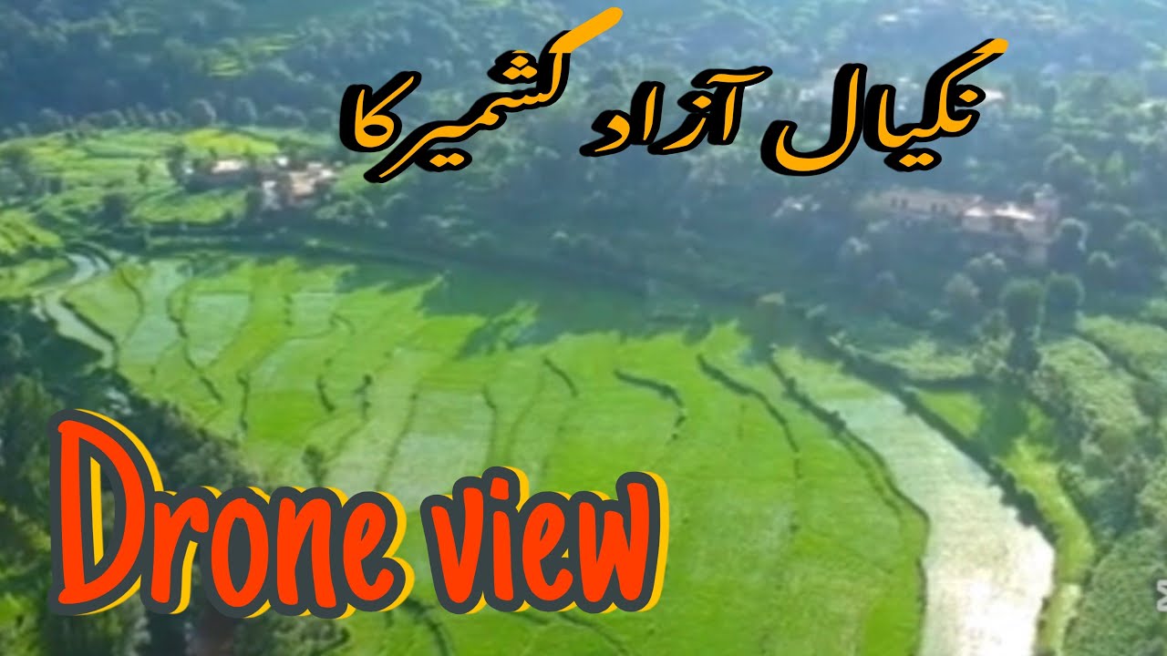 Nakyal azad Kashmir ka Drone view 