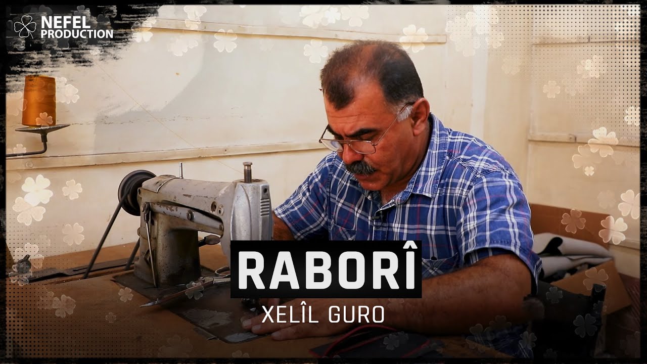 Raborî - Xelîl Guro