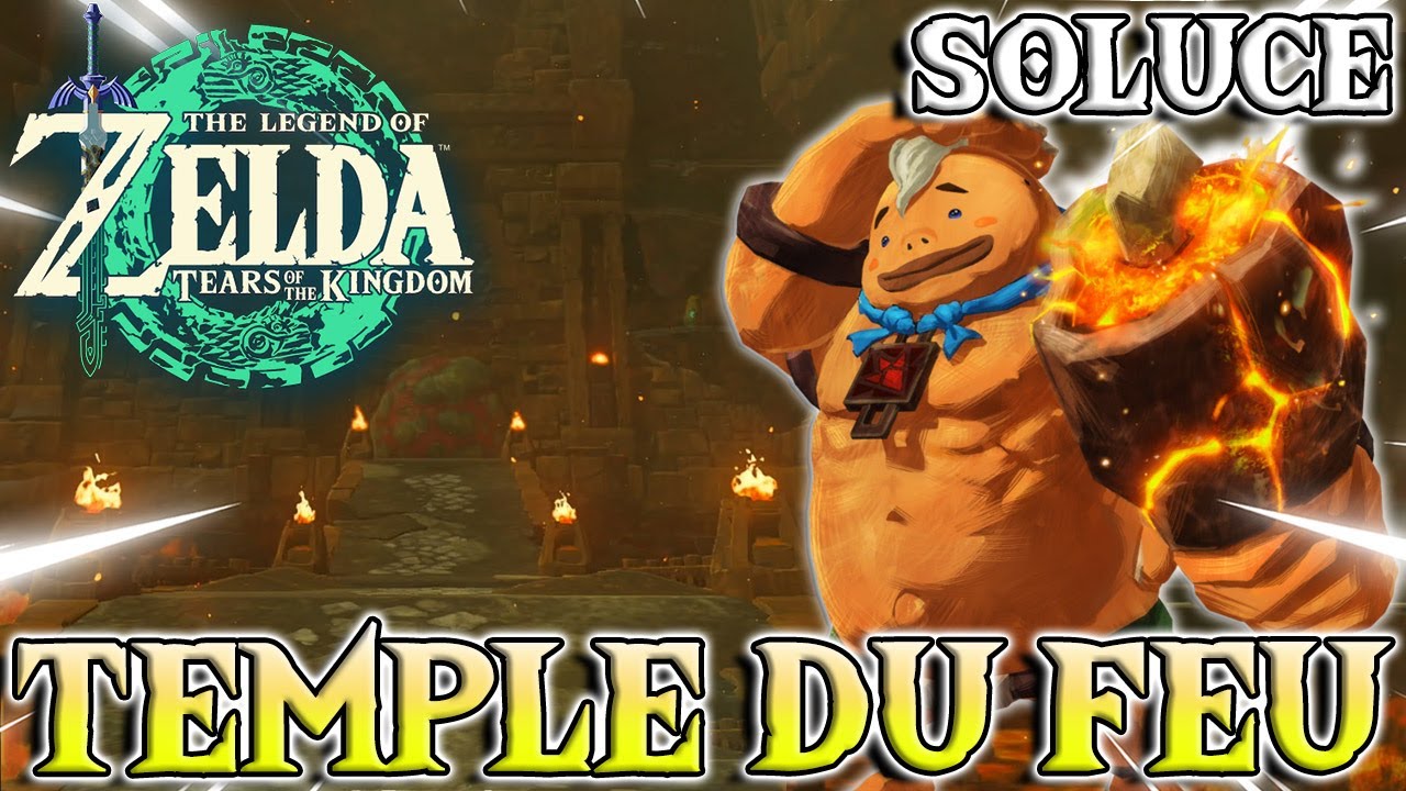 SOLUCE &ndash; TEMPLE DU FEU ( Cadenas + Coffre ) | The Legend of Zelda : Tears Of The Kingdom