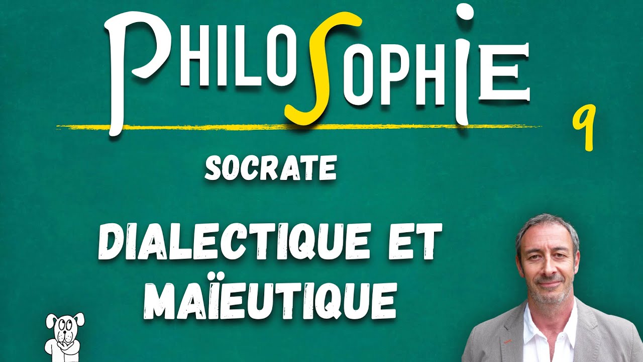 Cours de philosophie n°9 (UReP) — SOCRATE : dialectique et maïeutique