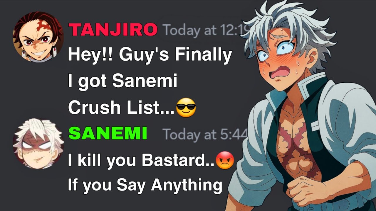 If Tanjiro got Sanemi Crush List | Demon Slayer discord server