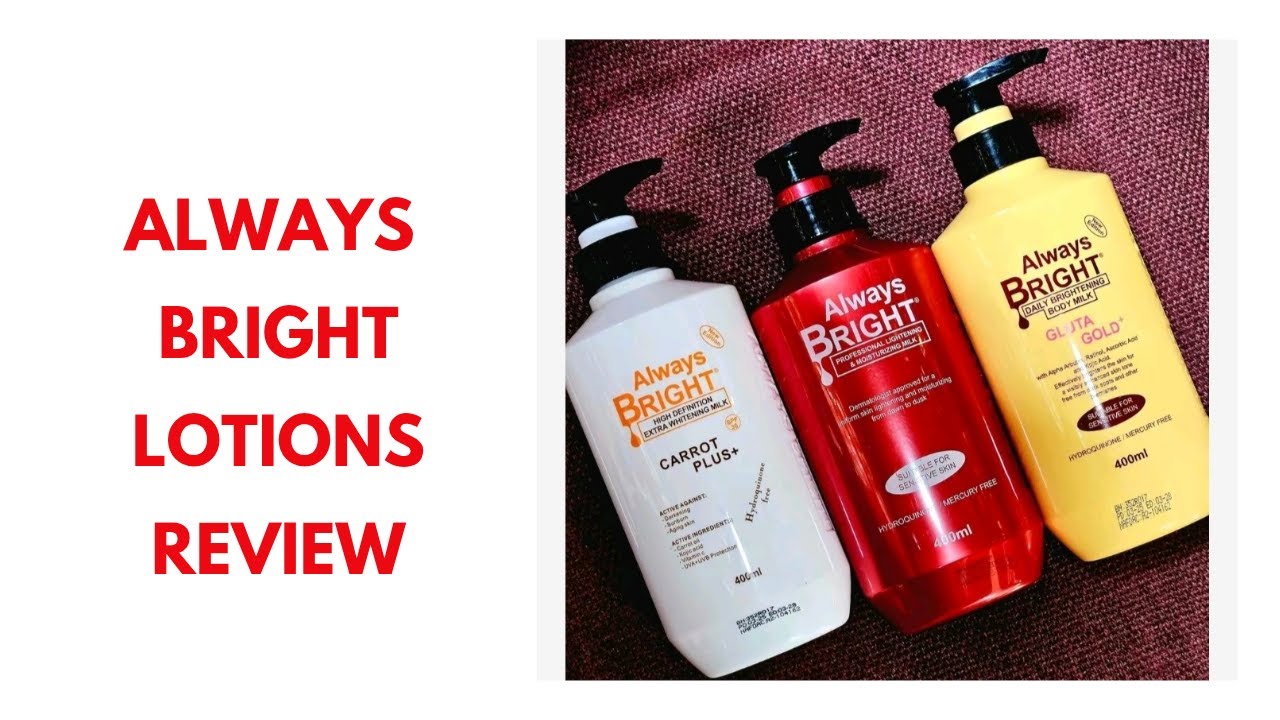 Always bright lotion review