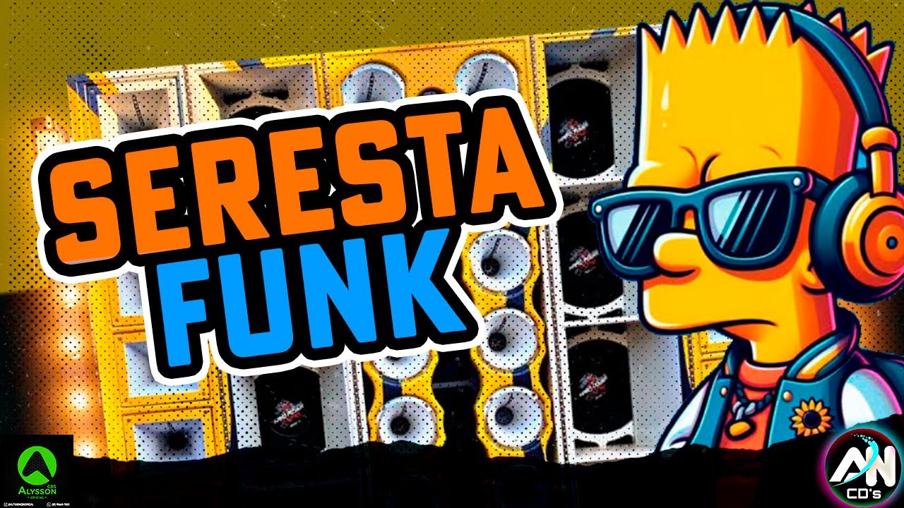 SERESTA FUNK 2026 AS MELHORES - AS MAIS TOCADAS TIKTOK 2025 - SELEÇÃO PRA PAREDÃO - DJ BIT NO BEAT