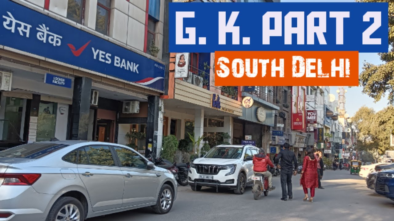 Greater Kailash Part - 2 on a Walking Tour: Uncovering its Residential Areas & Commercial Hubs.