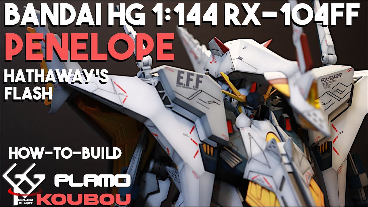 How to Build Gunpla - Bandai HG 1:144 RX-104FF Penelope | Hathaway's Flash | Gundam Hathaway