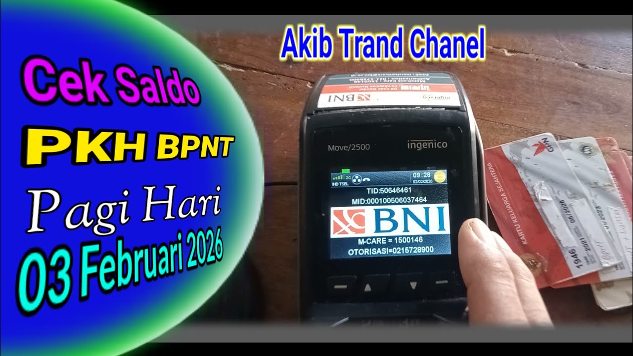 Cek Saldo PKH BPNT TAHAP I Pagi hari 03 Februari 2026