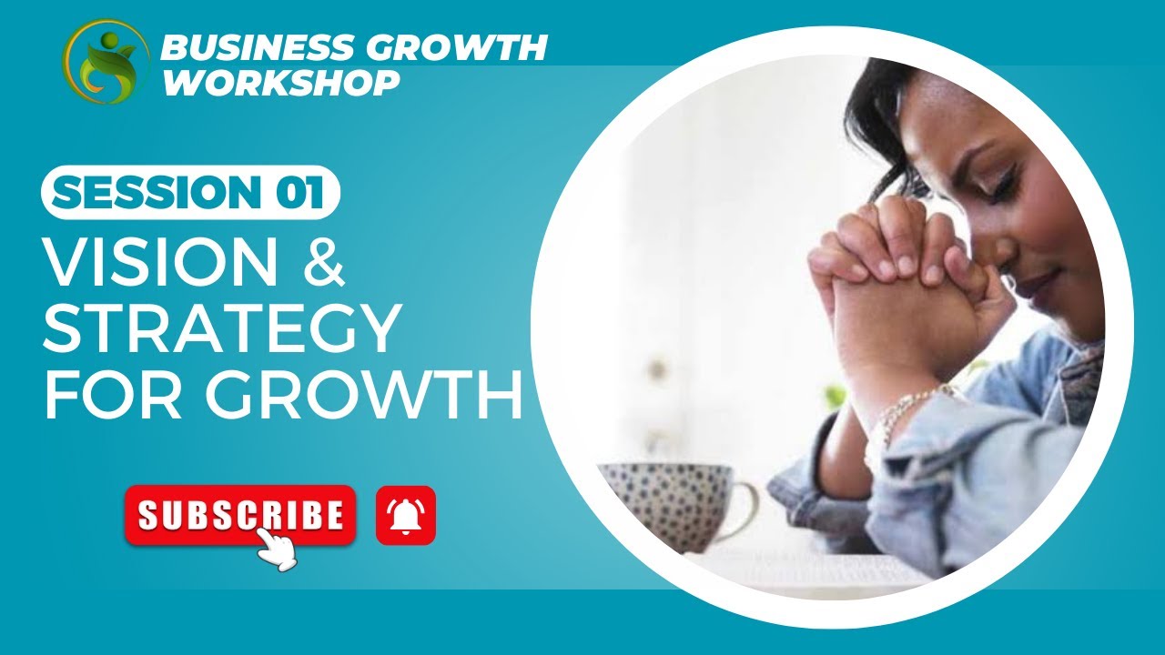 Vision & Strategy for Business Growth