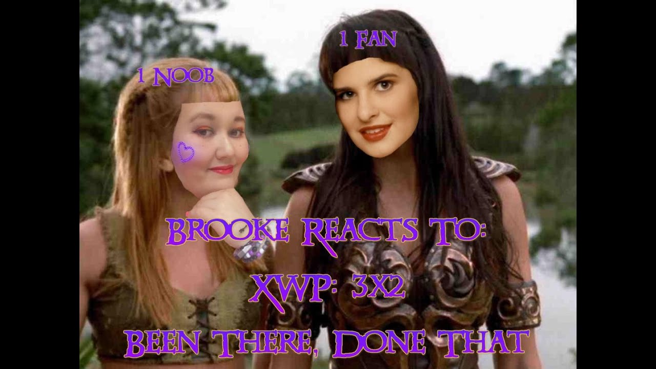 Brooke Reacts To: Xena: Warrior Princess 3x2 | Been There, Done That