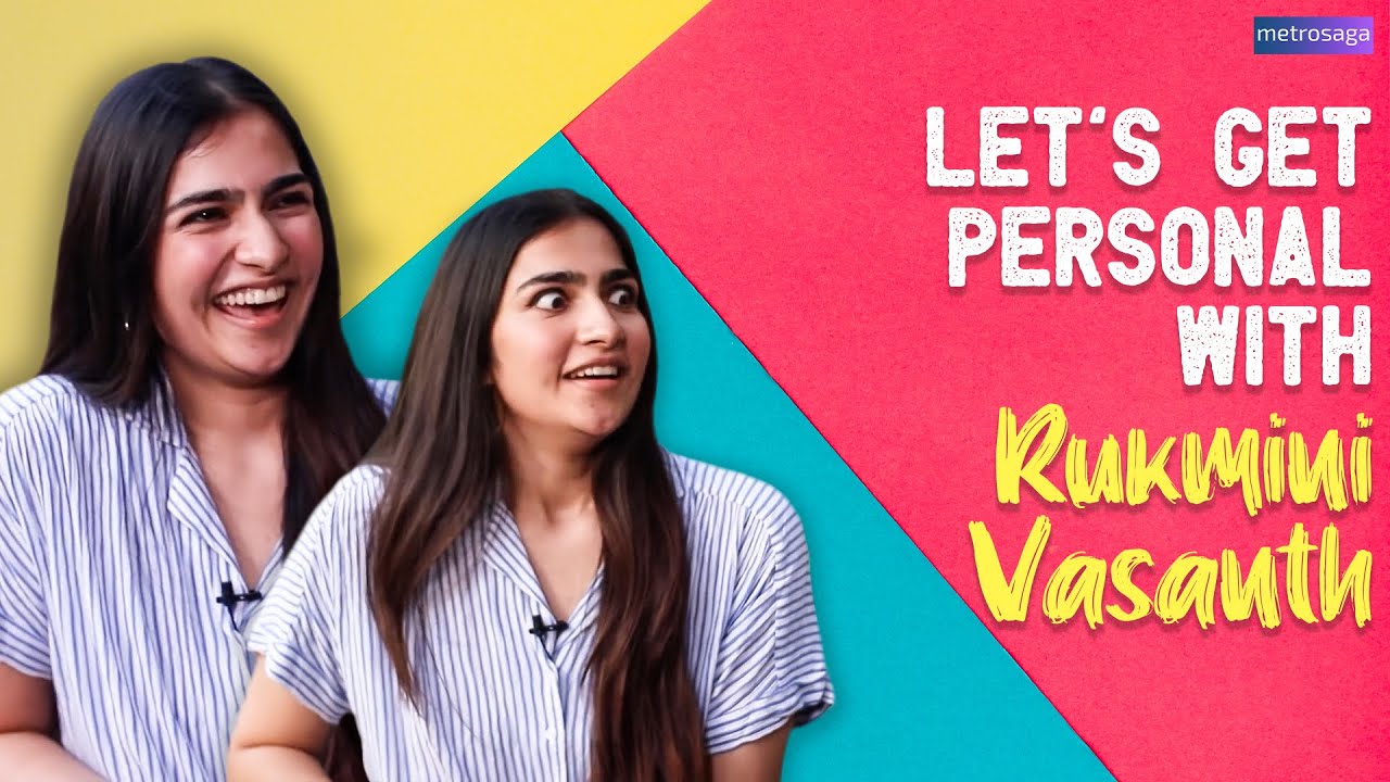 Let's Get Personal With 'Rukmini Vasanth' | Q & A | Saptha Sagaradaache Ello | MetroSaga