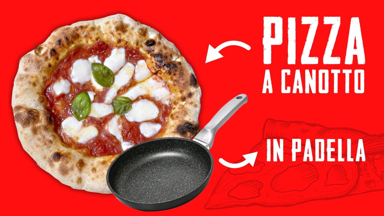 Pizza a Canotto Napoletana cotta in Padella e Grill, impasto diretto 24 ore di lievitazione