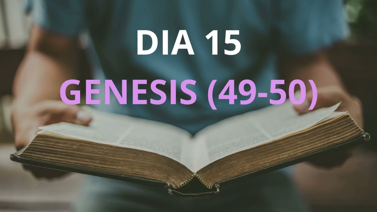 Las Últimas Palabras de Jacob y el Perdón Final de José | Génesis 49–50