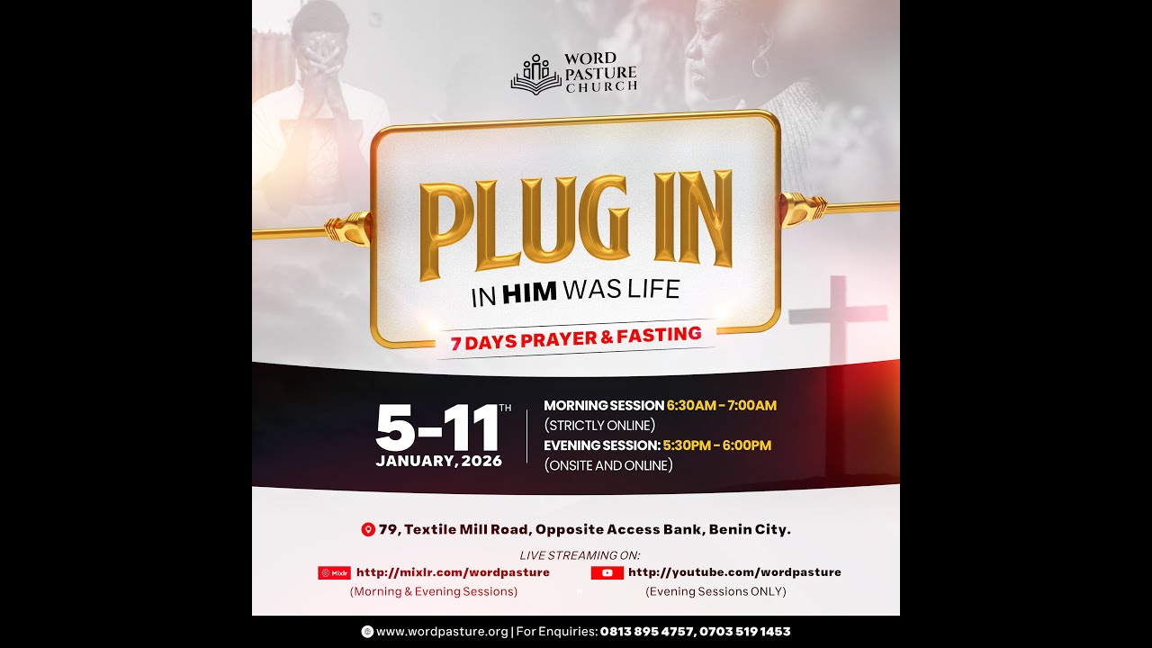 PLUG IN 2026 - IN HIM WAS LIFE (7 Days Prayer & Fasting) - Day 5 Evening Session