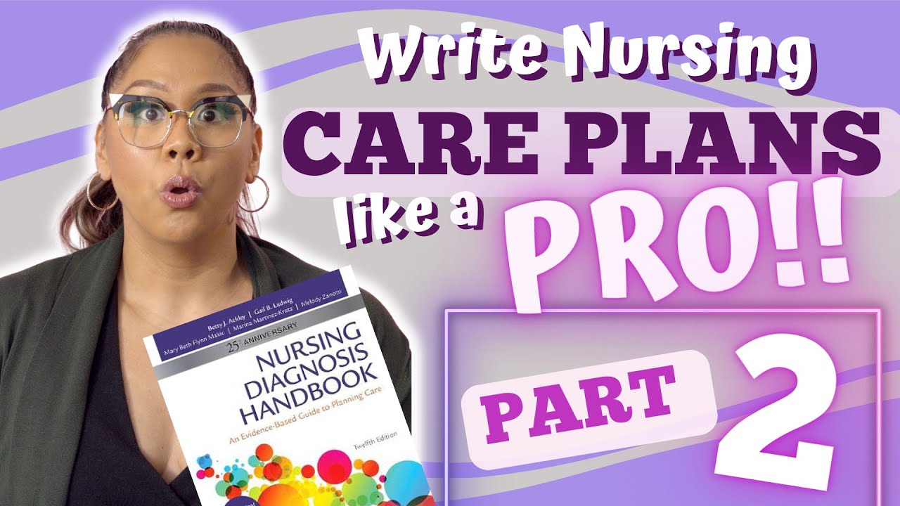 How to create nursing care plans using the Nursing Diagnosis Handbook (Part 2) | Look up Symptoms