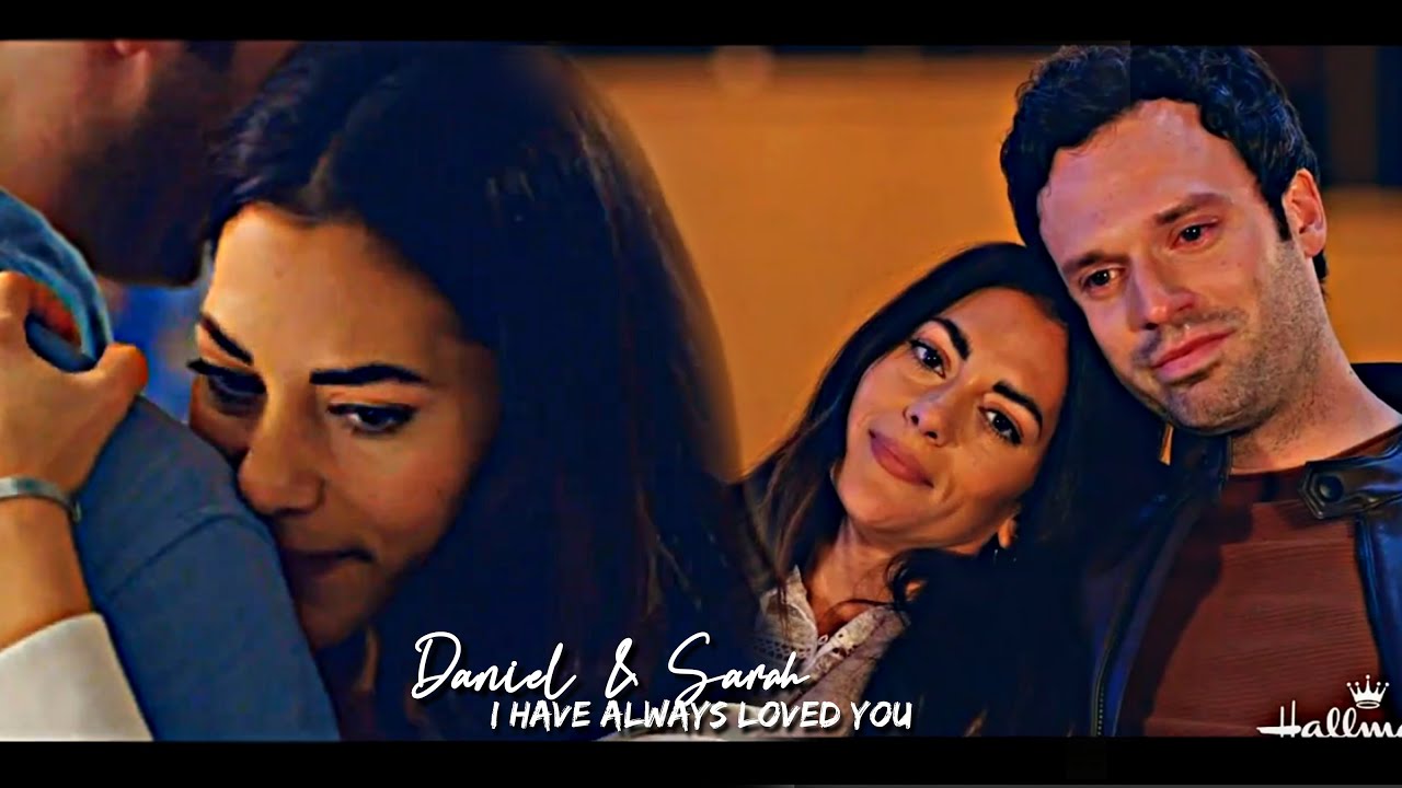 Daniel & Sarah - “ I have always loved you”