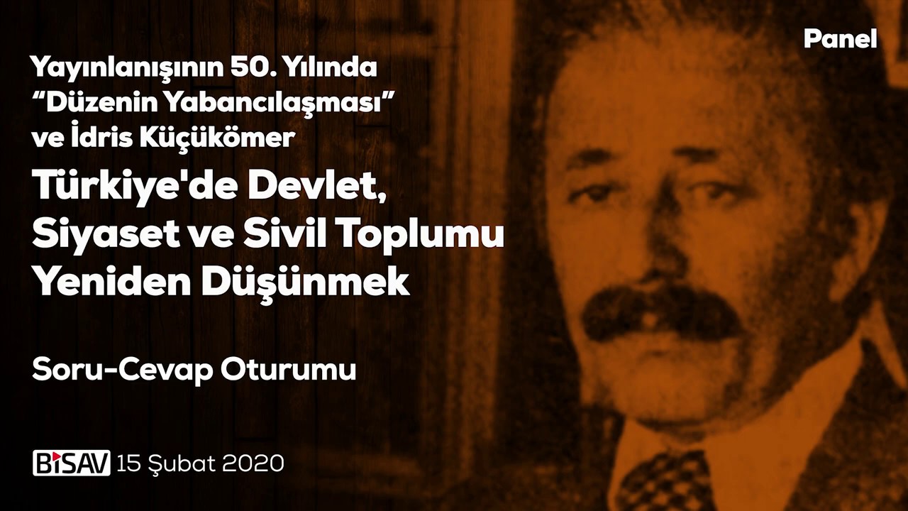Yayınlanışının 50. Yılında ''Düzenin Yabancılaşması'' | Soru-Cevap