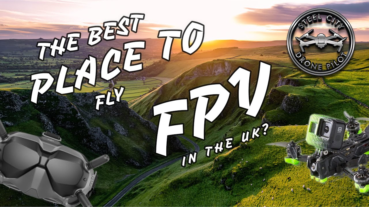 The most amazing place to fly FPV in the UK?