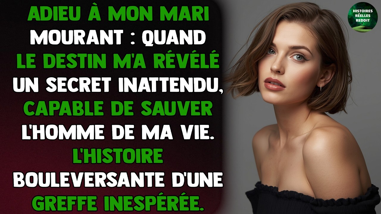 Adieu à mon mari mourant : quand le destin m'a révélé un secret inattendu, capable de sauver...