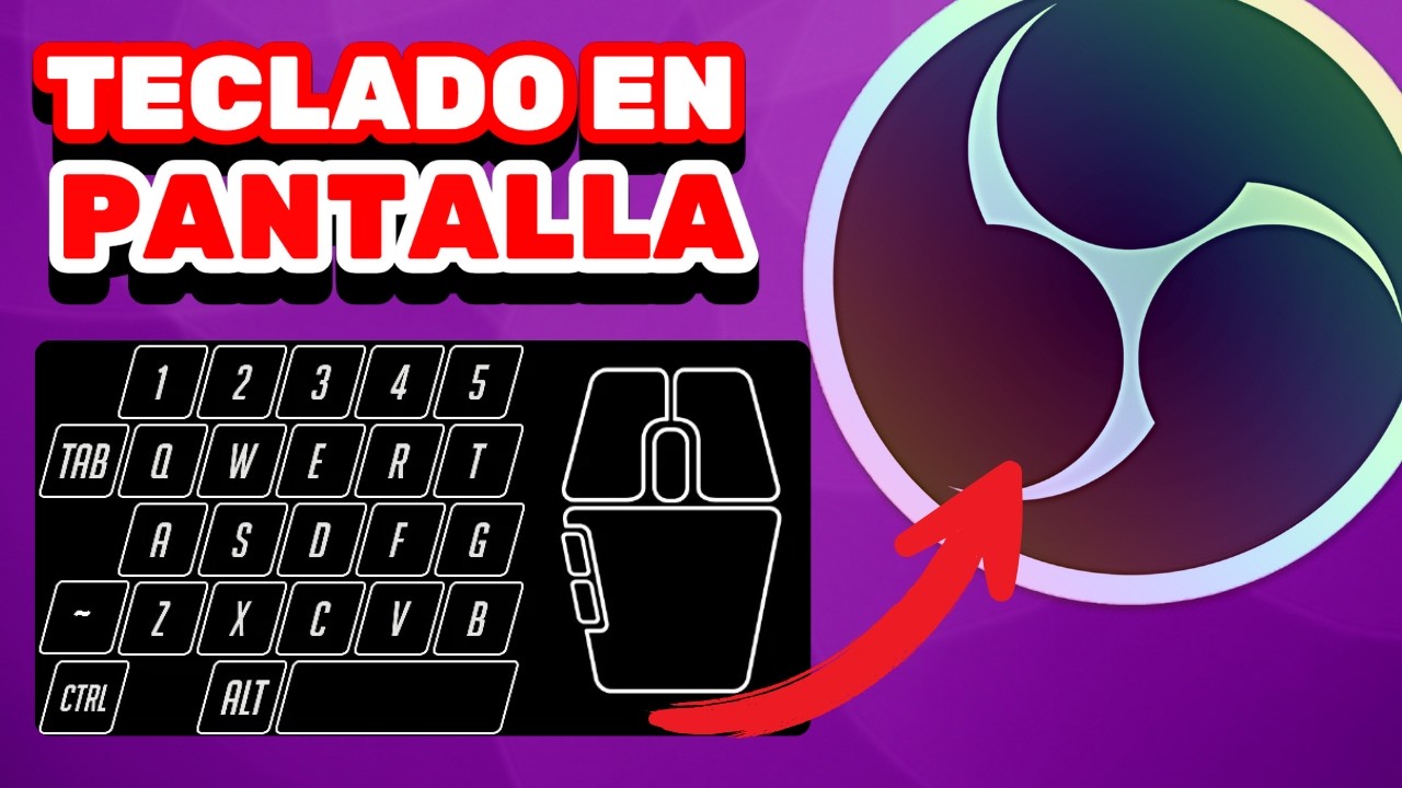 C&oacute;mo Poner el TECLADO y RAT&Oacute;N en Pantalla para tus Streams en OBS | Tutorial Input Overlay