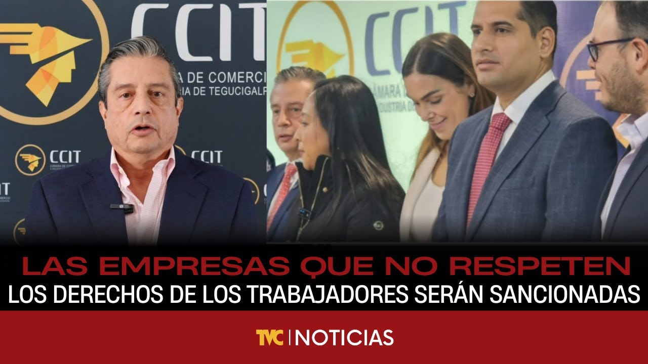 Las empresas que no respeten los derechos de los trabajadores serán sancionadas, informó Fortín