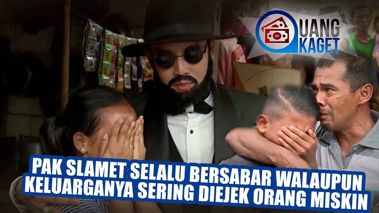UANG KAGET EPISODE 127 - Pak Slamet Selalu Bersabar Walaupun Sering Diejek Orang Miskin