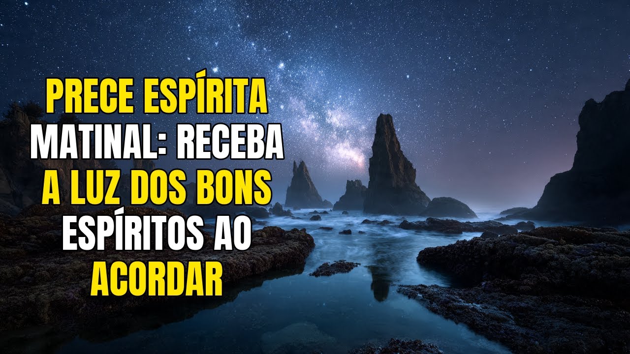 Prece Espírita Matinal: Receba a Luz dos Bons Espíritos ao Acordar