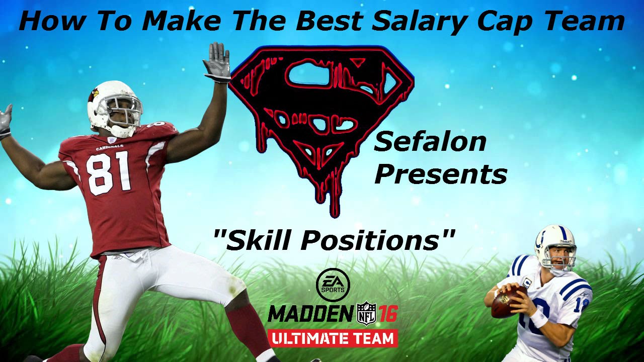 How to Make the Best Salary Cap Team: Madden 16