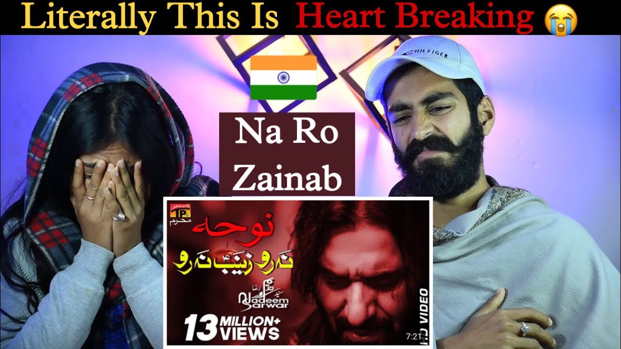 Reaction On Noha : Na Ro Zainab Na Ro | Nadeem Sanwar | Beat Blaster