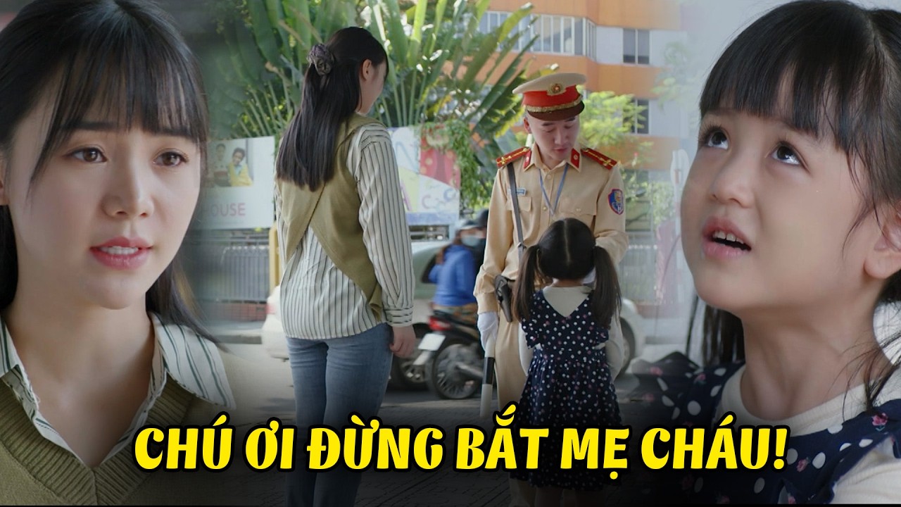 Xin chú công an đừng bắt mẹ vì mẹ bị TIỀN MÃN KINH | Đừng làm mẹ cáu | VTV Phim