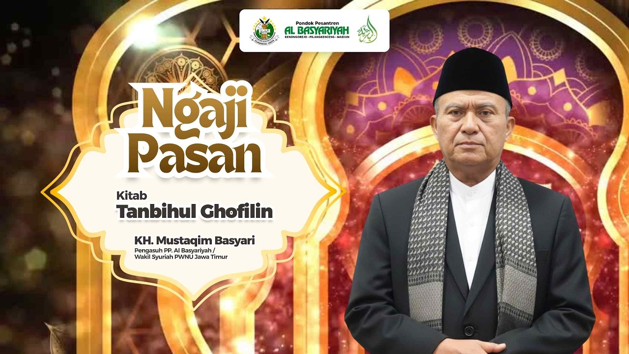 🔴LIVE ke 13| Tanbihul Ghofilin - Ngaji Pasan 1447 H | Syaikhina KH. Mustaqim Basyari
