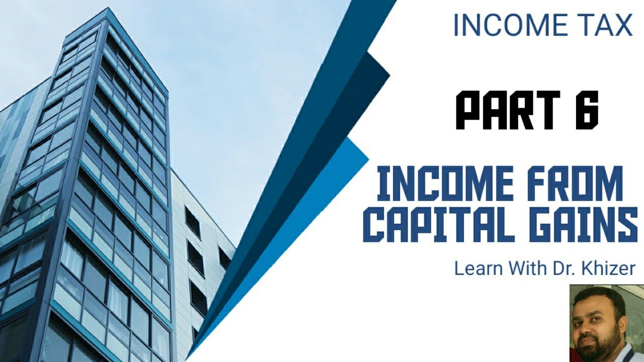 Income from Capital Gains - Part 6 Exemption Sec 54B