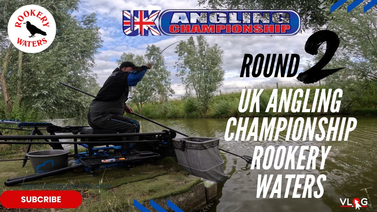Rookery Waters Round 2 Uk Angling Championship