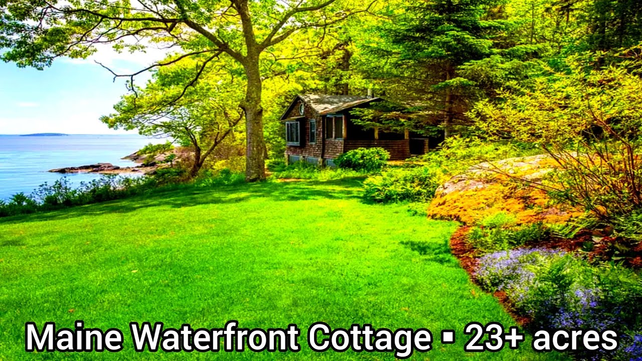 Maine Waterfront Property For Sale | Summer Cottages For Sale In Maine | 23+ acres | 6bd | 7ba
