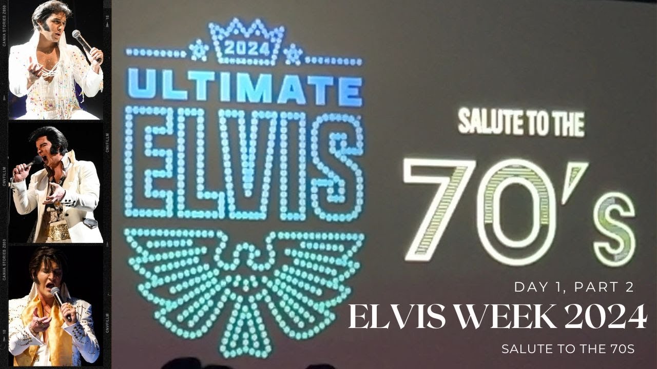 Elvis Week 2024 Day 1 Part 2 | An Ultimate Tribute: Salute To The 70s & ETA After-Party!