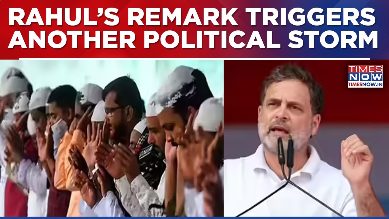 Congress MP Rahul Gandhi&rsquo;s &lsquo;Use Muslim, Not Minority&rsquo; Remark Sparks Massive Political Row