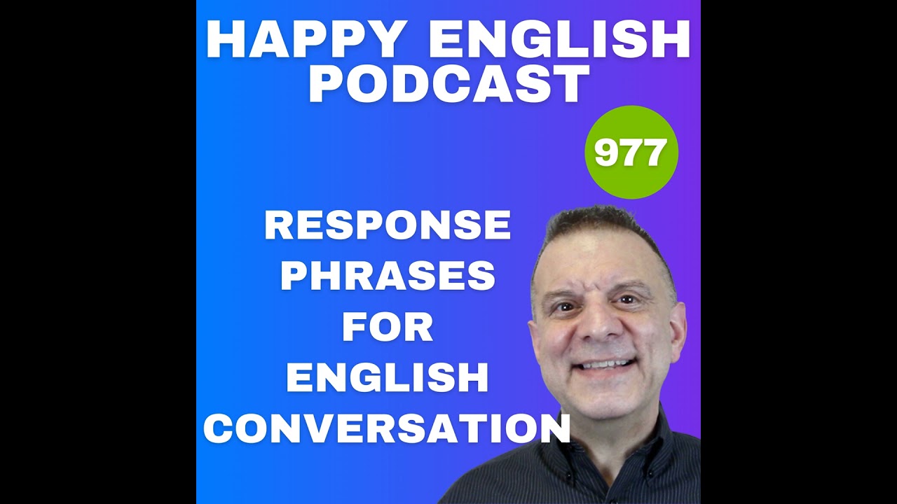977 – Conversational Response Phrases In English