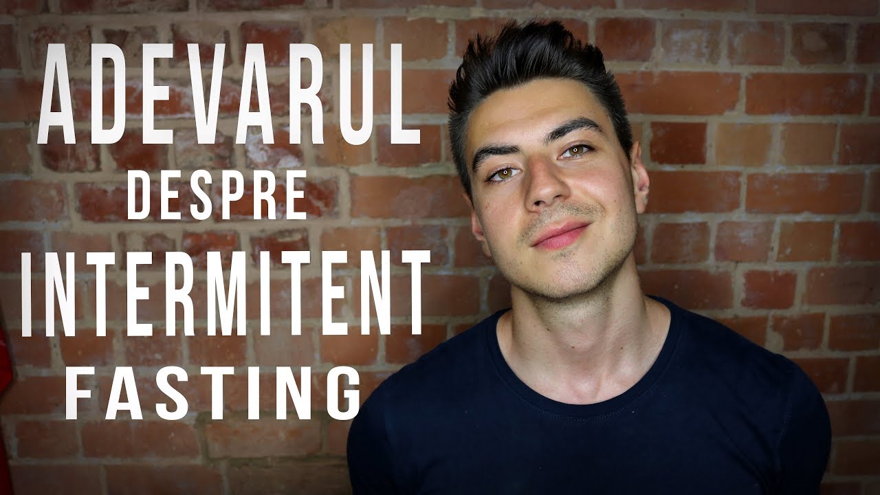INTERMITENT FASTING: E benefic? | Cum trebuie facut CORECT