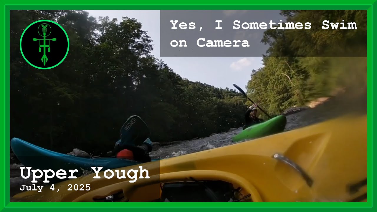 Sometimes a Fella Swims a Class II Rapid - Kayaking the Upper Yough