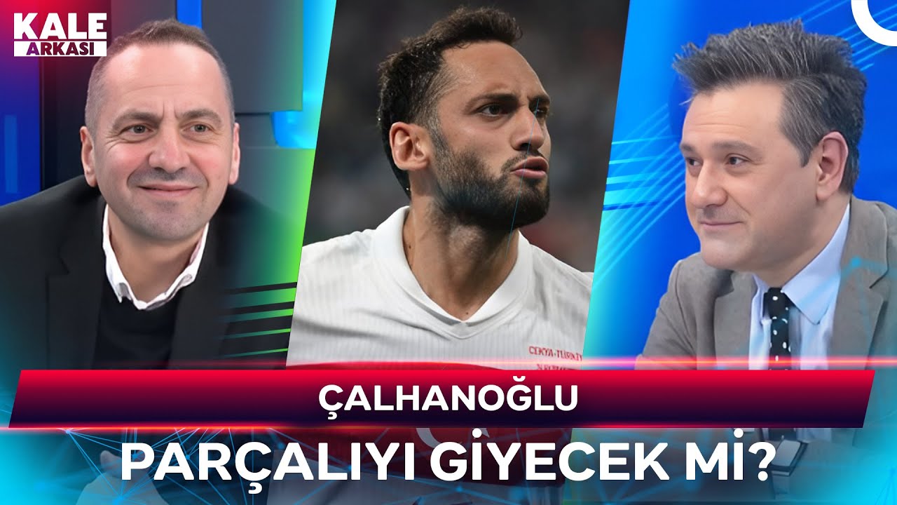Okan Buruk'tan Hakan Çalhanoğlu Açıklaması | Murat Kosova İle Kale Arkası
