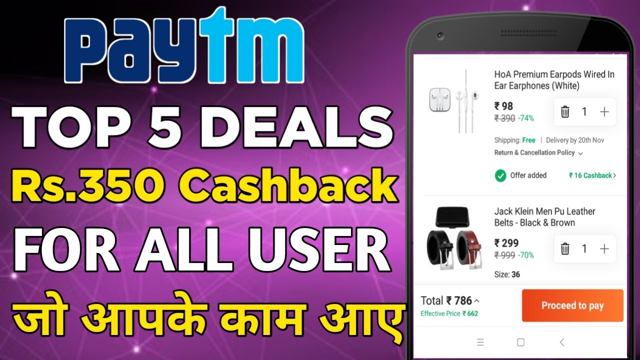 Paytm Top 5 Deals November 2018|Paytm Rs.350 Cash back For All User