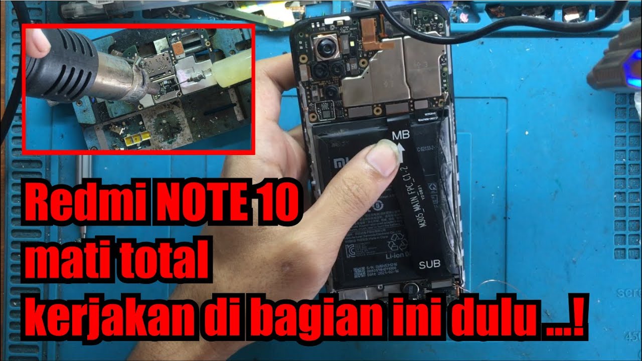perbaikan redmi note 10 mati total