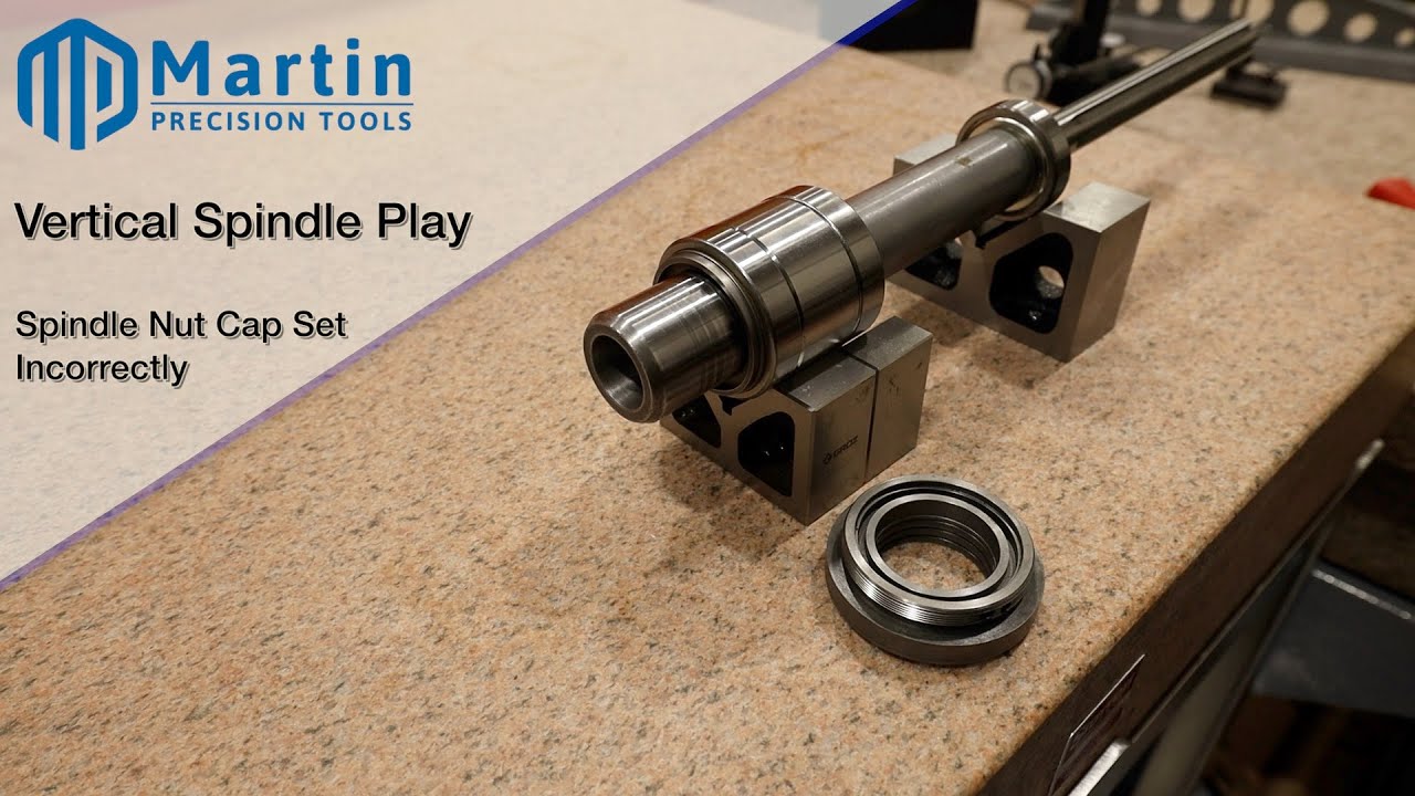 Bridgeport Spindle Nose Cap and Vertical Spindle Play