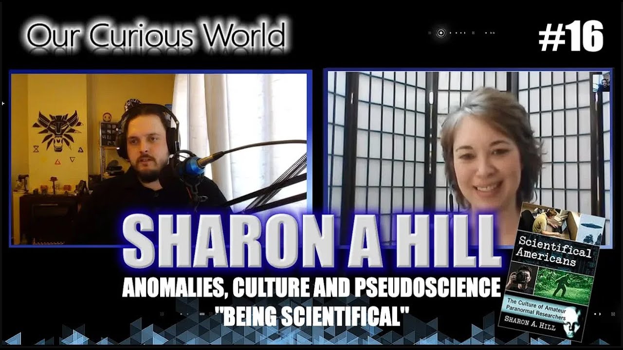 Sharon A Hill - Paranormal, Pseudoscience & Pop Culture | Our Curious World