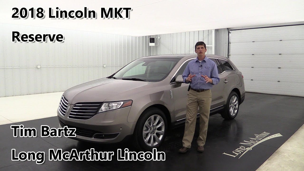 2018 LINCOLN MKT RESERVE REVIEW STANDARD & OPTIONAL EQUIPMENT